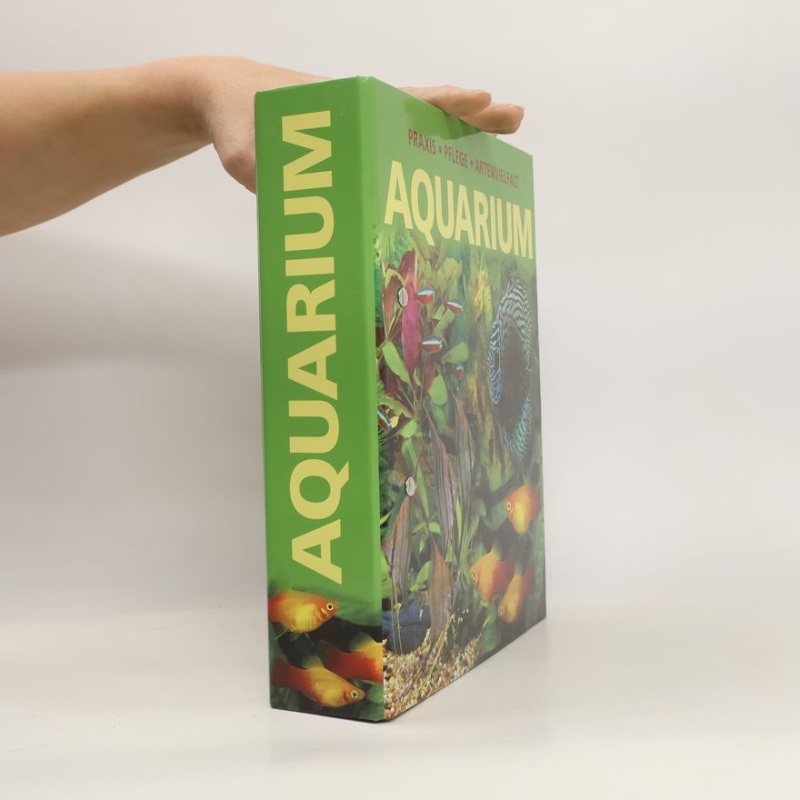 Autorenkollektiv Aquarium: Praxis, Pflege, Artenvielfalt