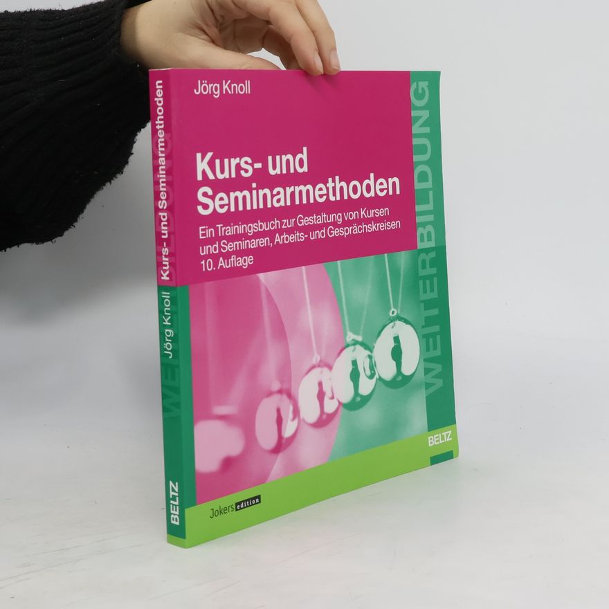 Jörg Knoll Kurs- und Seminarmethoden