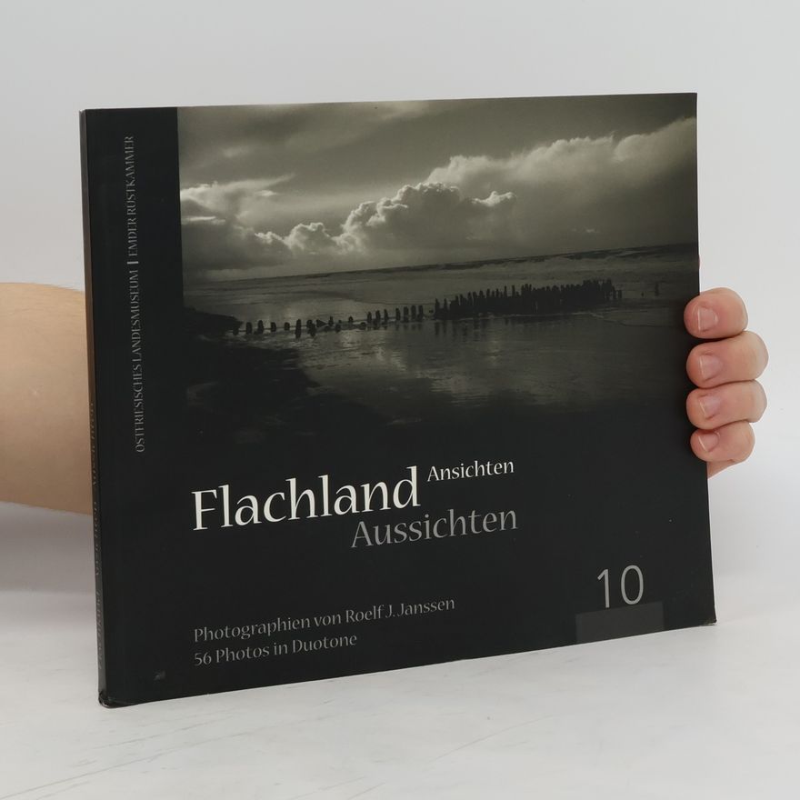 Roelf J. Janssen Flachland - Ansichten - Aussichten