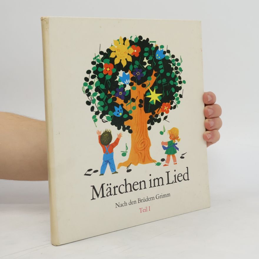 Autorenkollektiv Märchen im Lied - Nach den Brüdern Grimm