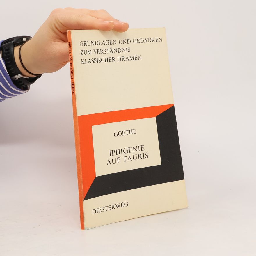 Johann Wolfgang von Goethe Iphigenie auf Tauris