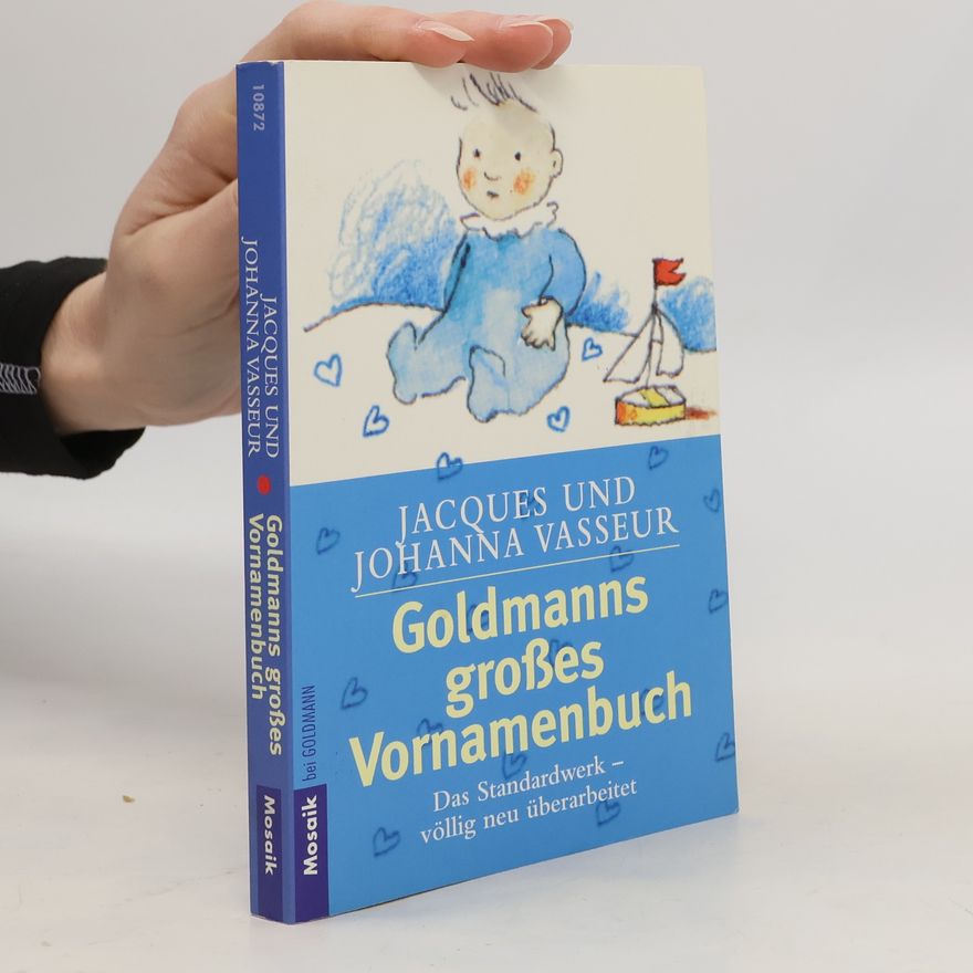 Jacques Vasseur Goldmanns grosses Vornamenbuch