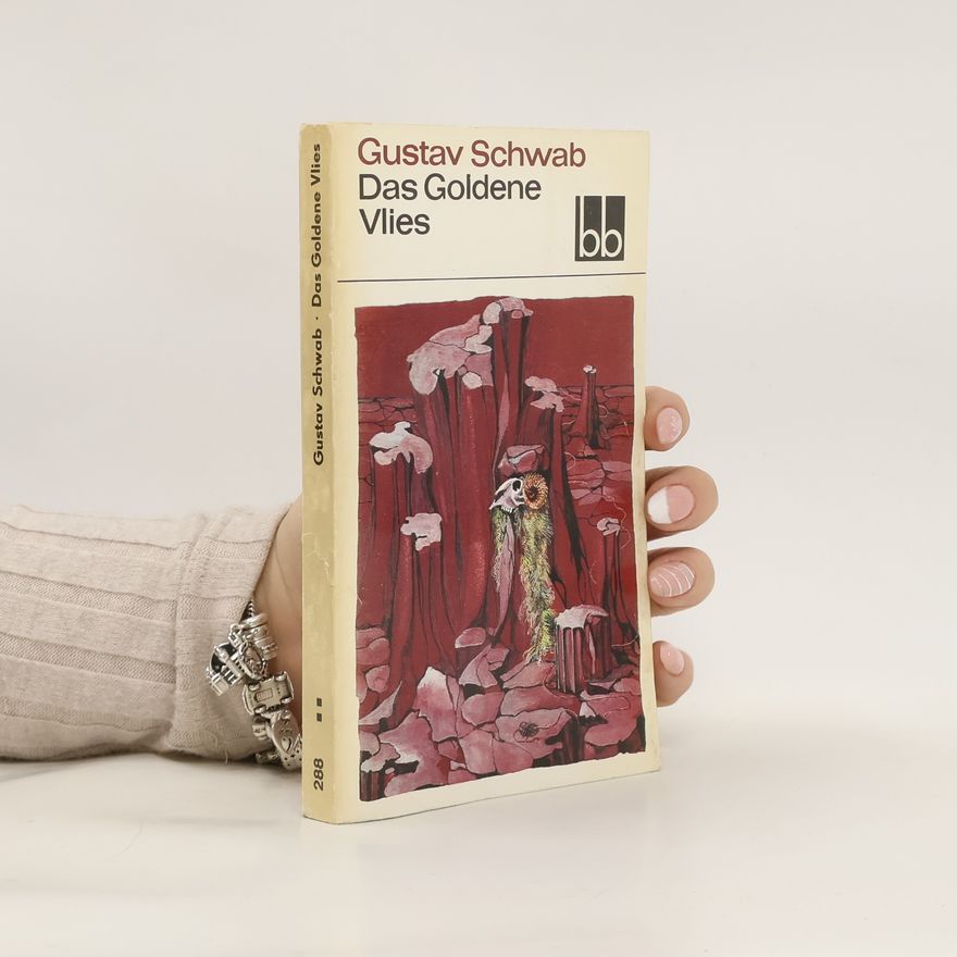 Gustav Schweb Das Goldene Vlies