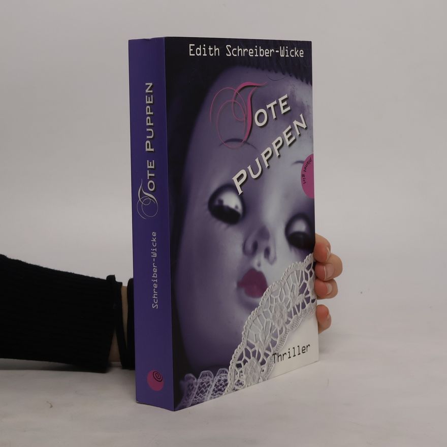 Edith Schreiber-Wicke Tote Puppen