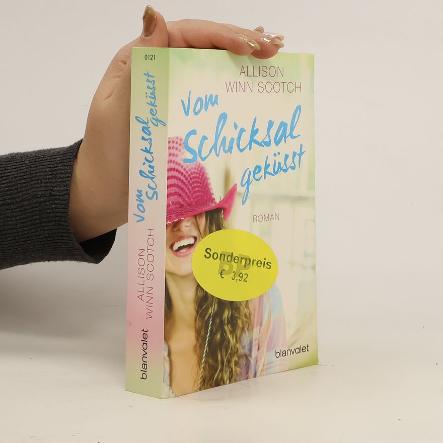 Allison Winn Scotch Vom Schicksal geküsst