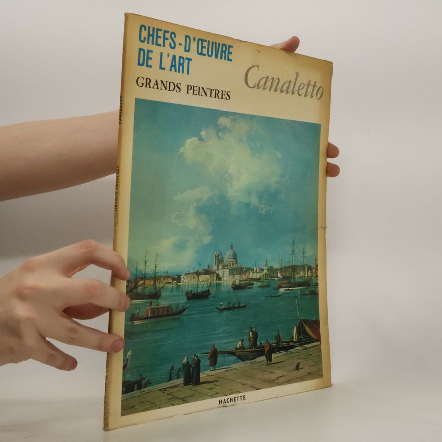 Autorenkollektiv Canaletto Chefs-D’œuvre de l’art