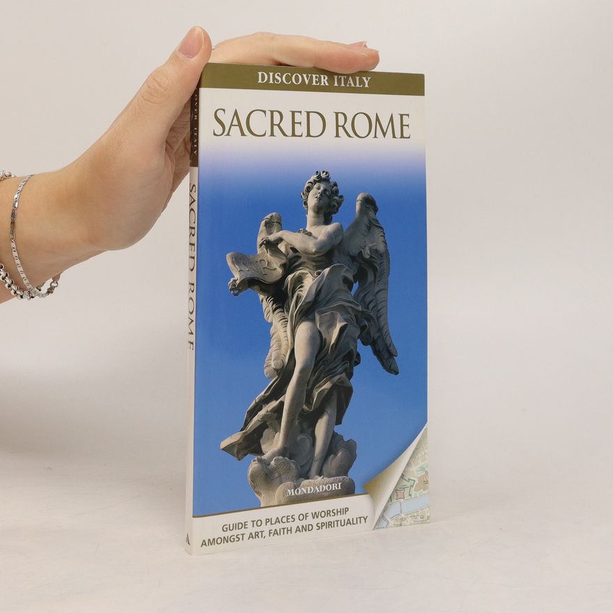 Kolektiv autorů Discover Italy. Sacred Rome