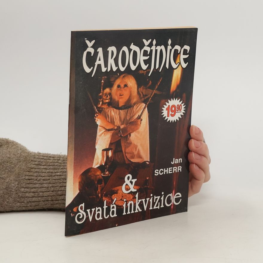 Jan Scherr Čarodějnice a Svatá inkvizice