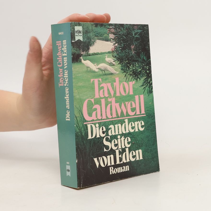 Taylor Caldwell Die andere Seite von Eden