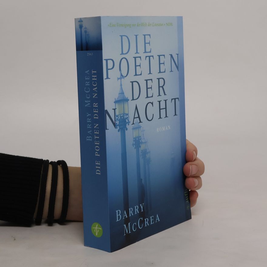 Barry McCrea Die Poeten der Nacht