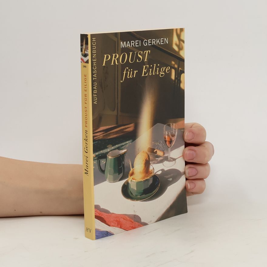 Marei Gerken Proust für Eilige