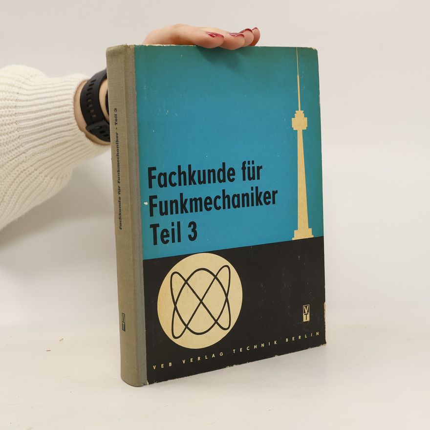 Autorenkollektiv Fachkunde für Funkmechaniker 3