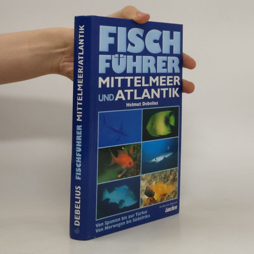 Helmut Debelius Fischführer Mittelmeer und Atlantik