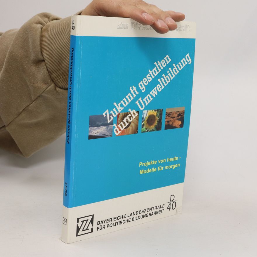 Nortrud Semmler Zukunft gestalten durch Umweltbildung, Band 2
