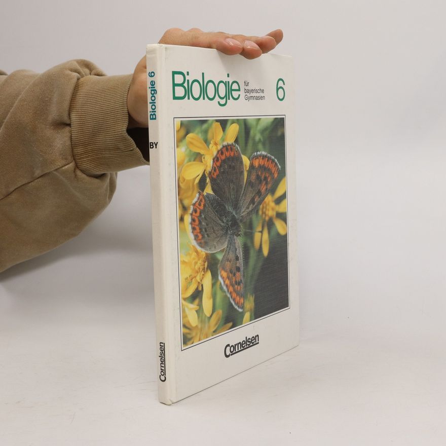 Ernst Waldemar Bauer Biologie für bayerische Gymnasien 6
