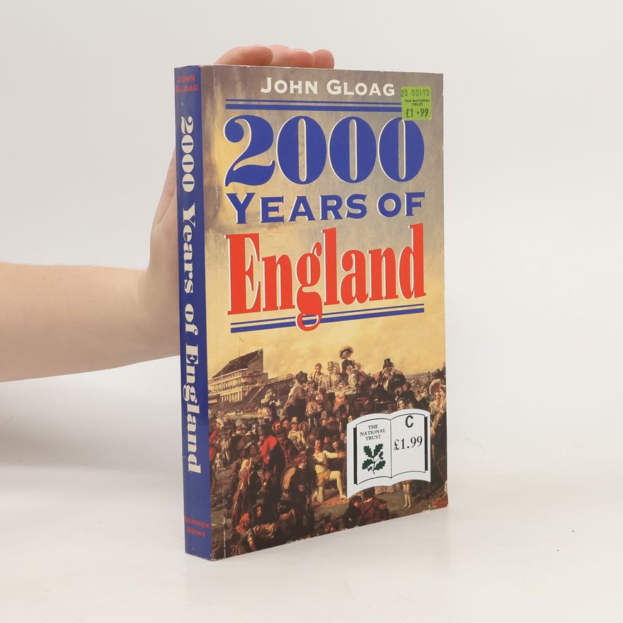 John Gloag 2000 Years of England