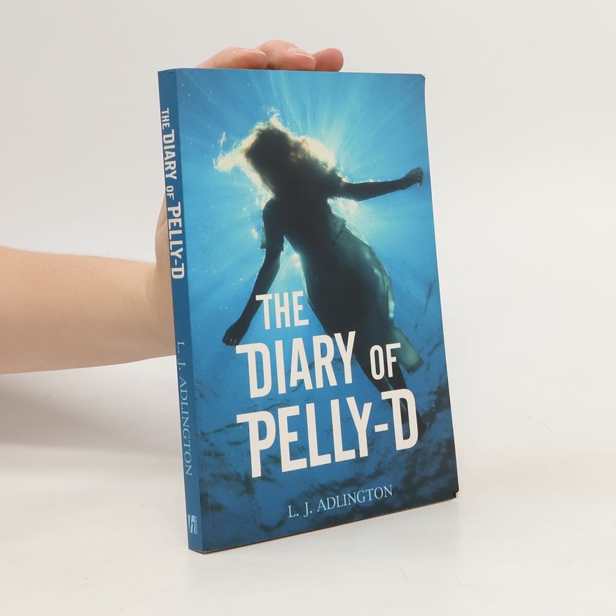 Lucy Adlington The Diary of Pelly D