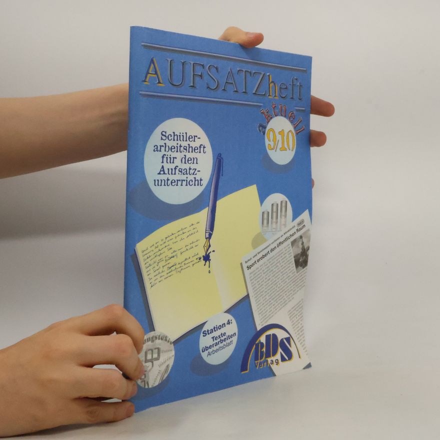 Autorenkollektiv Aufsatzheft aktuell 9/10