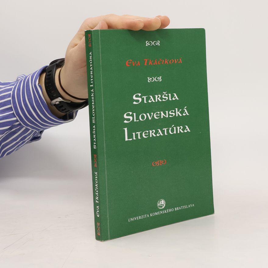 Eva Tkáčiková Staršia slovenská literatúra