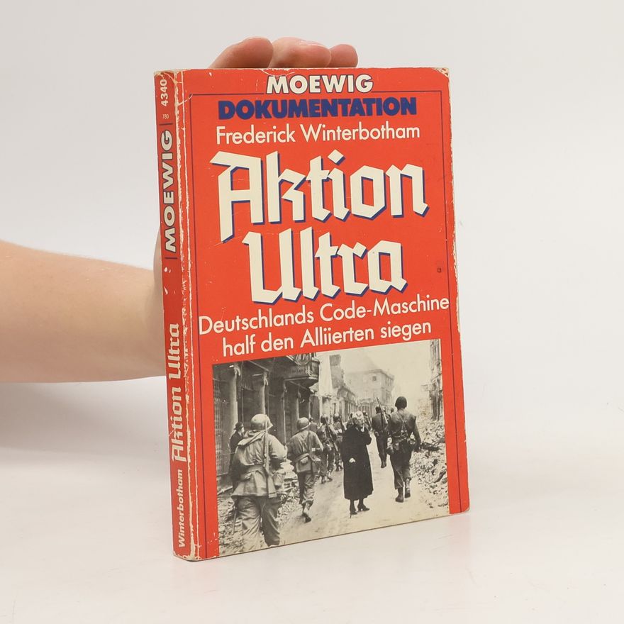 Frederick William Winterbotham Aktion Ultra