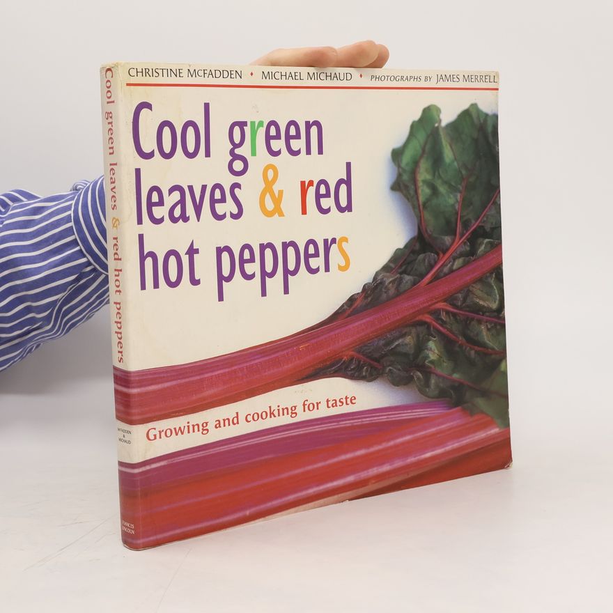 Michael Michaud Cool Green Leaves & Red Peppers