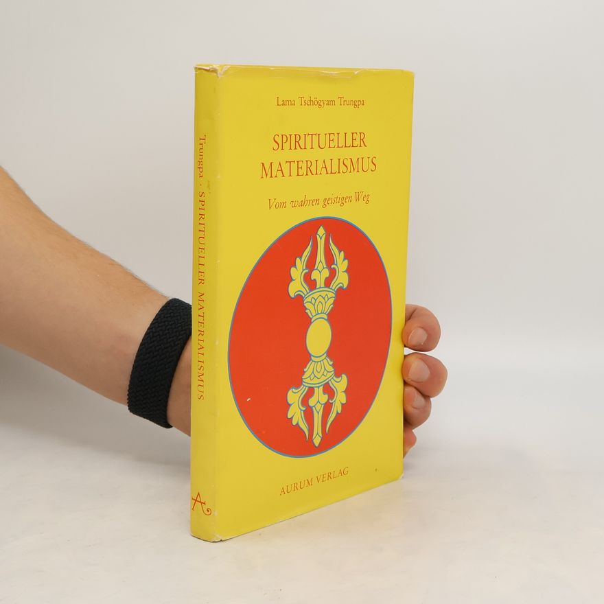 Chögyam Trungpa Spiritueller Materialismus