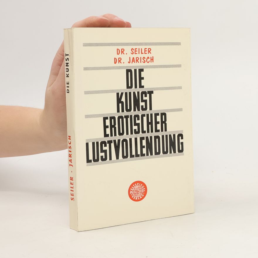 Alexander Jarisch Die Kunst erotischer Lustvollendung