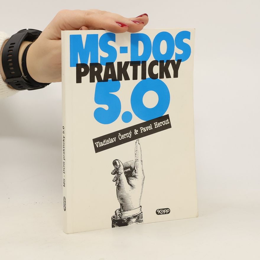 Pavel Herout MS - DOS 5.0 prakticky
