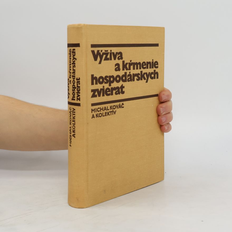 Michal Kováč Výživa a krmenie hospodárskych zvierat