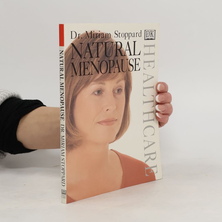 Miriam Stoppard DK Healthcare. Natural Menopause