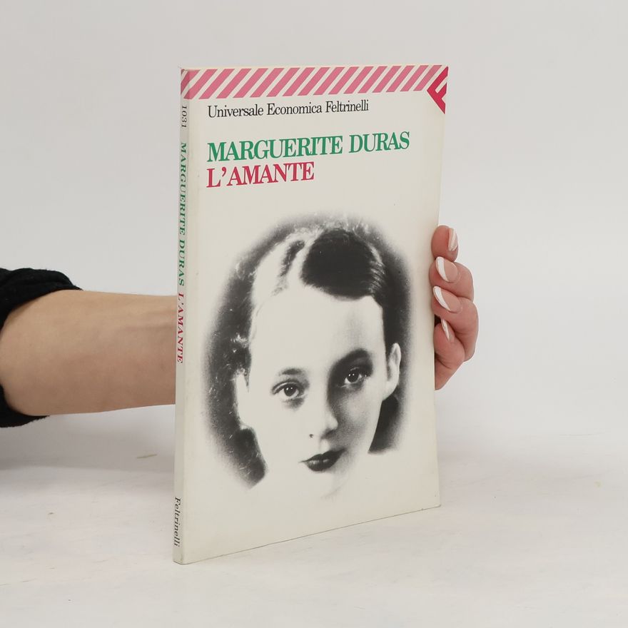 Marguerite Duras L'amante