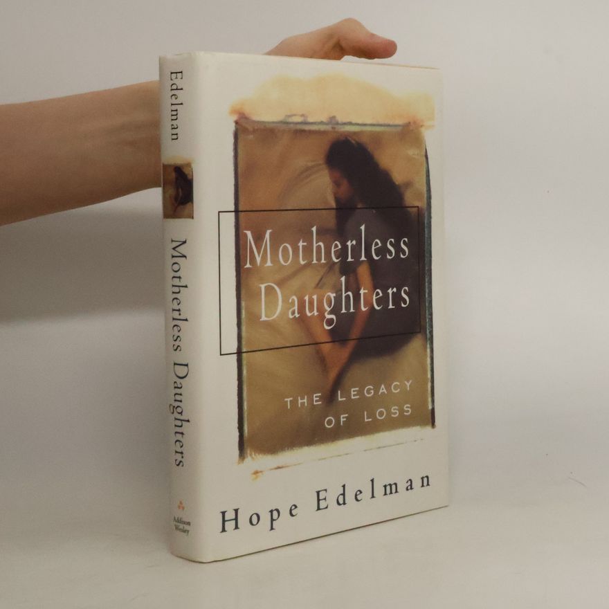 Hope Edelman Motherless Daughters