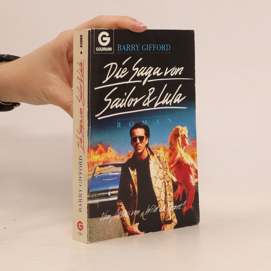 Barry Gifford Die Saga von Sailor und Lula. Roman.