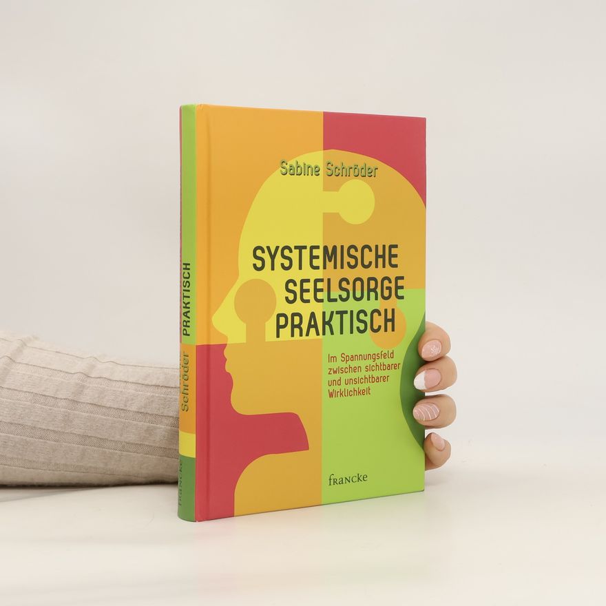 Sabine Schröder Systemische Seelsorge praktisch