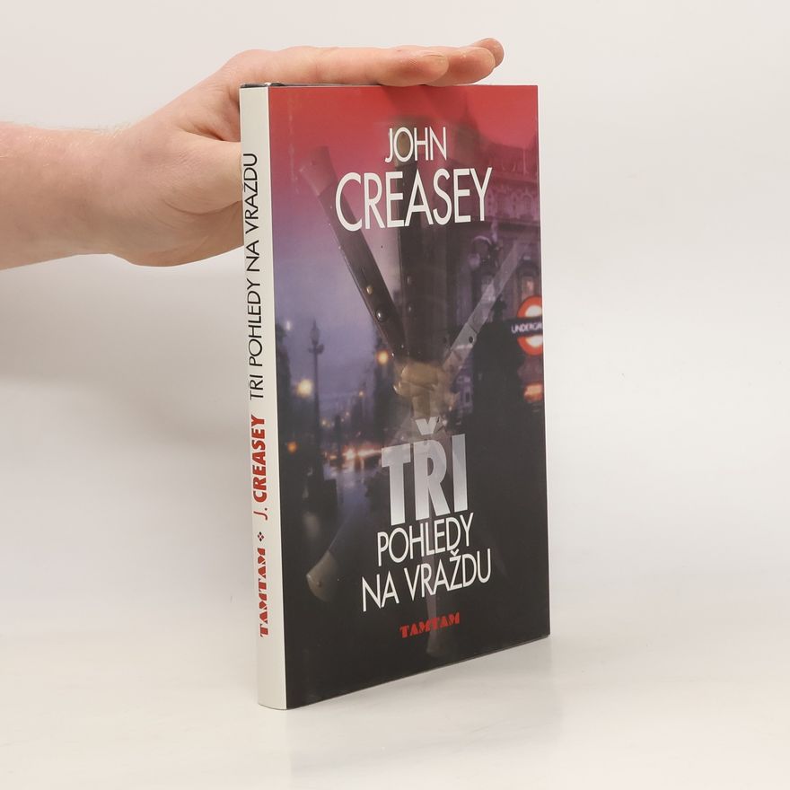 John Creasey Tři pohledy na vraždu