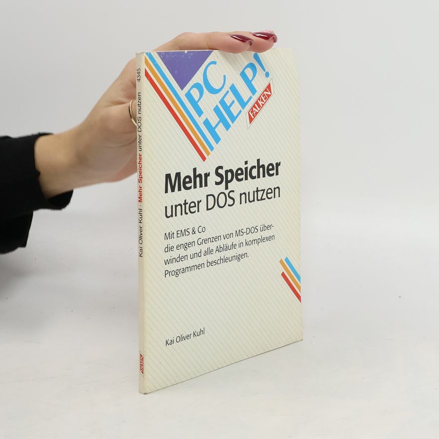 Kai Oliver Kuhl Mehr Speicher unter DOS nutzen