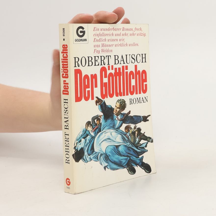 Robert Bausch Der Göttliche