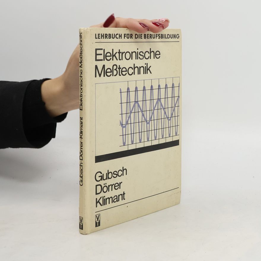 Gottfried Gubsch Elektronische Messtechnik
