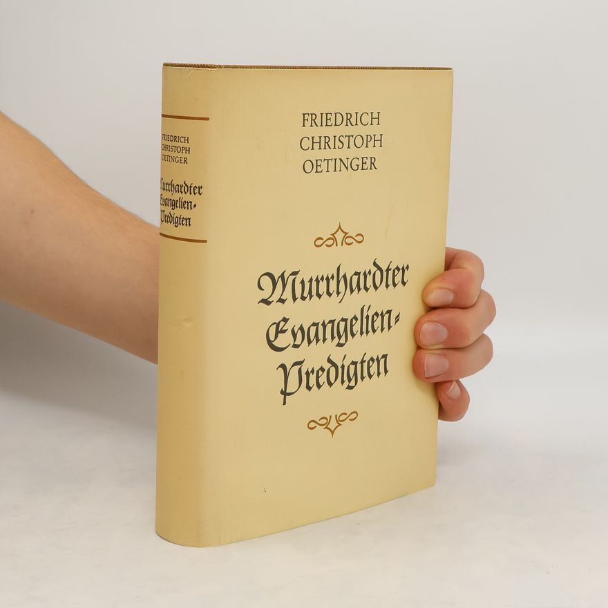 Friedrich Christoph Oetinger Murrhardter Evangelienpredigten
