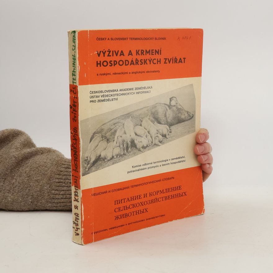Kolektiv autorů Výživa a technika krmení hospodářských zvířat