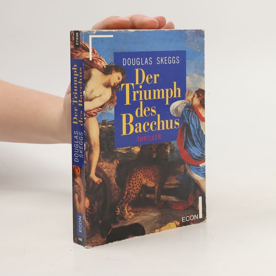 Douglas Skeggs Der Triumph des Bacchus