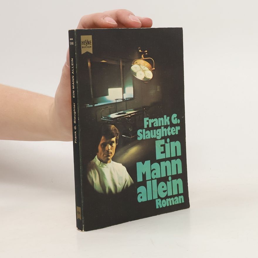 Frank Gill Slaughter Ein Mann allein