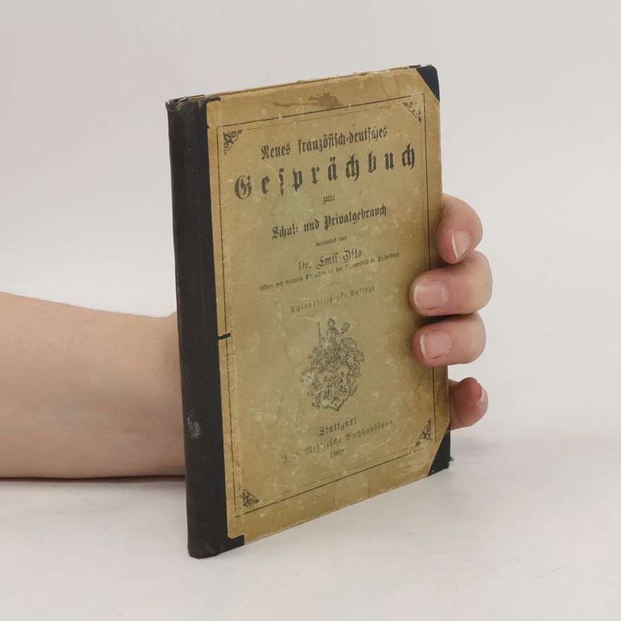 Emil Otto Neues französisch-deutsches Gesprächbuch
