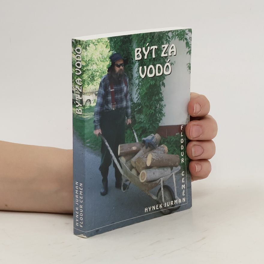 Hynek Jurman Být za vodó