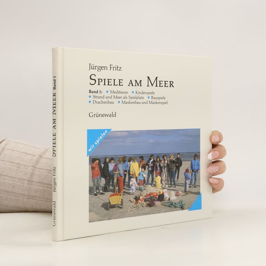 Jürgen Fritz Spiele am Meer