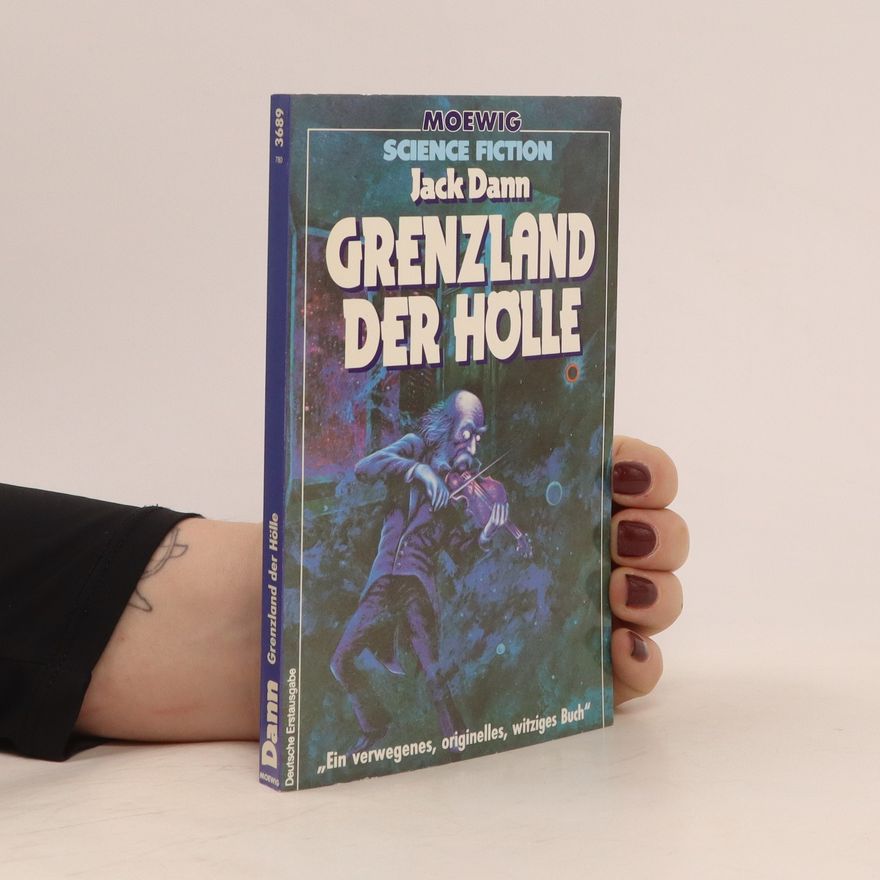 Jack Dann Grenzland der Hölle. Science Fiction