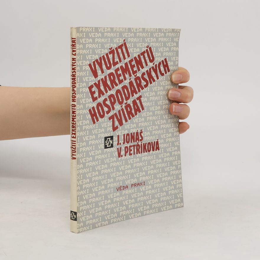 Jaroslav Jonáš Využití exkrementů hospodářských zvířat