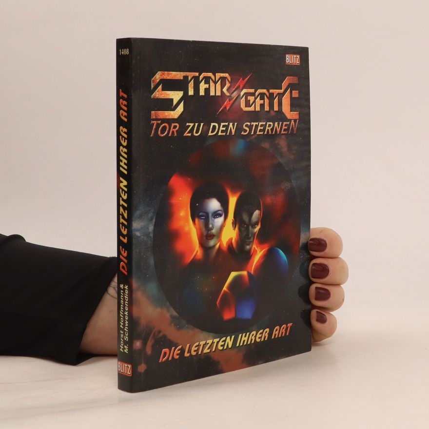 Uwe Anton Star Gate. Tor zu den Sternen. Die letzten ihrer Art