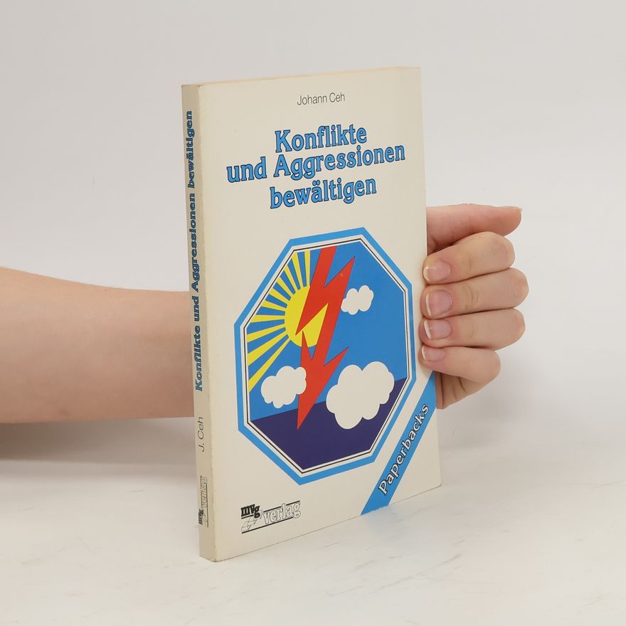 Johann Ceh Konflikte und Aggressionen bewältigen