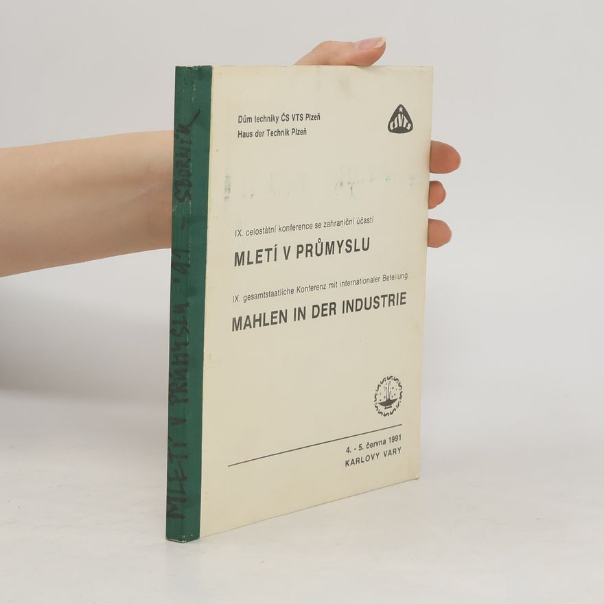 Autorenkollektiv Mletí v průmyslu. Mahlen in der Industrie
